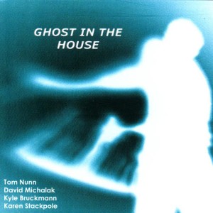 Tom Nunn的專輯Ghost in the House