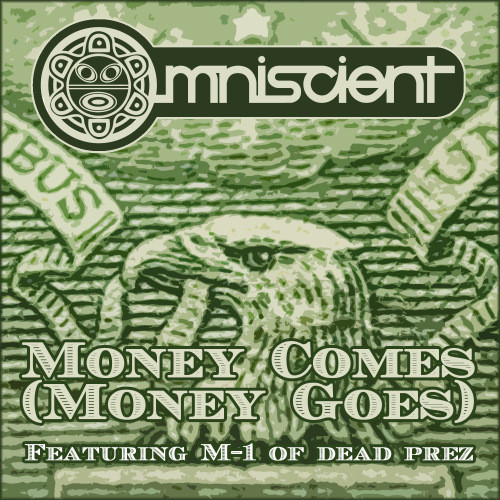 Money Comes (Money Goes) [Ft. M-1] (Radio Edit)