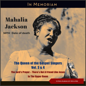 Dengarkan lagu I Have A Friend nyanyian Mahalia Jackson dengan lirik
