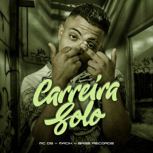Album Carreira Solo oleh MC DS