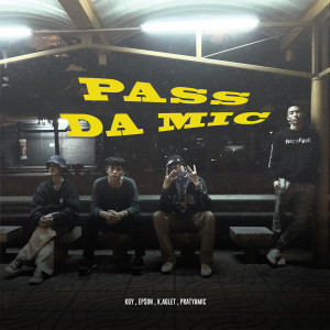 ดาวน์โหลดและฟังเพลง Pass da Mic (Explicit) พร้อมเนื้อเพลงจาก K6Y