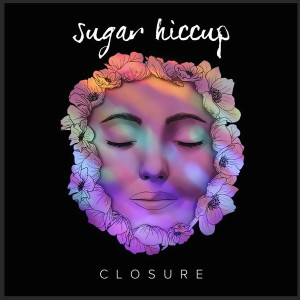 ดาวน์โหลดและฟังเพลง Silly (Instrumental) พร้อมเนื้อเพลงจาก Sugar Hiccup