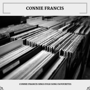 Connie Francis的專輯Connie Francis Sings Folk Song Favourites