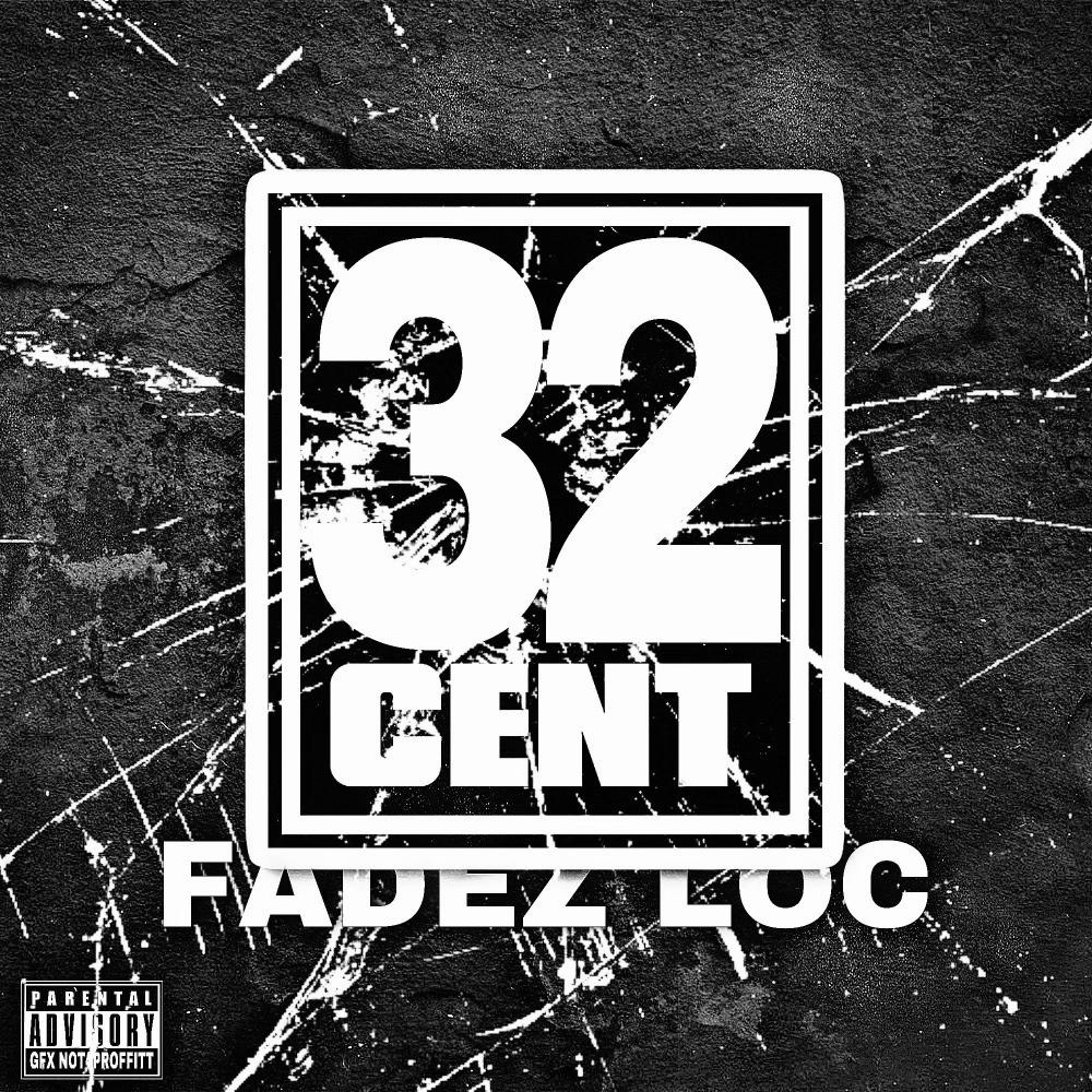 32 Cent (Explicit)