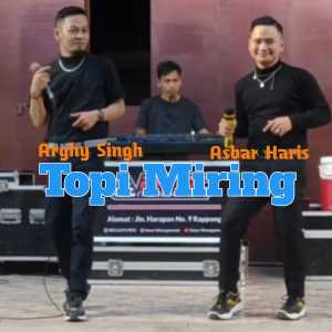 收听Arghy Singh的Topi Miring歌词歌曲