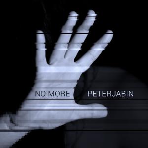 Listen to No More song with lyrics from Peterjabin