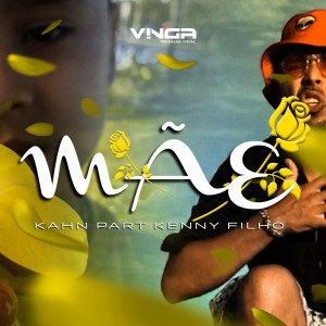 ดาวน์โหลดและฟังเพลง Mãe พร้อมเนื้อเพลงจาก Kahn Mc