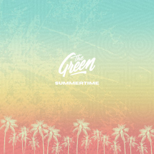 Album Summertime oleh The Green