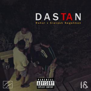 Rahul的專輯Dastan (feat. Siavash Negahban) [Explicit]