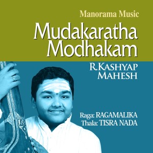 Listen to Mudakaratha Modhakam - Ragamalika - Tisra Nada (Carnatic Classical Vocal) song with lyrics from R. Kashyap Mahesh