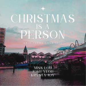 Dengarkan lagu Christmas is a Person (CCIS 2021 Theme Song) nyanyian Miss Lou dengan lirik