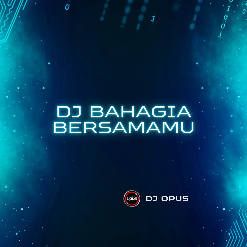 DJ Bahagia Bersamamu