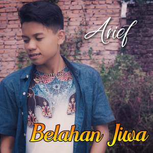 收聽Arief的Belahan Jiwa歌詞歌曲