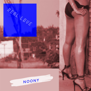 Listen to Real Love song with lyrics from Noony