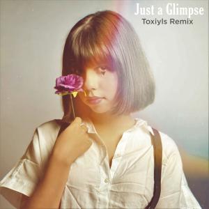 收聽Jzzy的Just a Glimpse (Toxiyls Remix)歌詞歌曲
