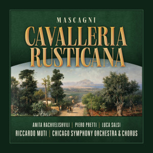 Riccardo Muti的專輯Mascagni: Cavalleria rusticana (Live)