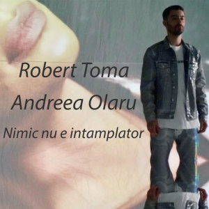 Listen to Nimic nu e intamplator song with lyrics from Robert Toma