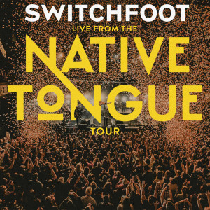 ดาวน์โหลดและฟังเพลง LET IT HAPPEN (Live At The Tabernacle / 2019) พร้อมเนื้อเพลงจาก Switchfoot