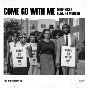 Album Come Go With Me oleh PJ Morton