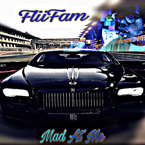 ดาวน์โหลดและฟังเพลง Mad at Me (Explicit) พร้อมเนื้อเพลงจาก FliiFAm