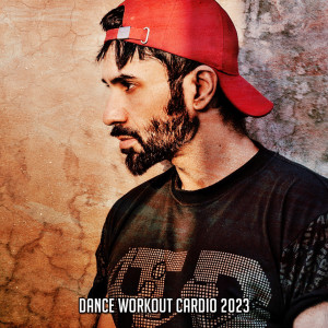 Gym Workout的专辑Dance Workout Cardio 2023