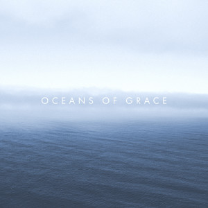 Listen to You Are King song with lyrics from Oceans of Grace