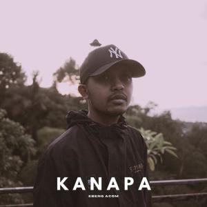 Dengarkan lagu Kanapa nyanyian Ebeng Acom dengan lirik