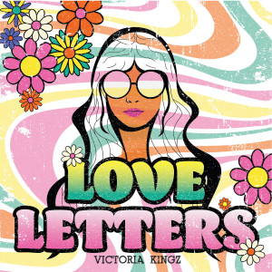 Album Love Letters (Explicit) from Victoria Kingz