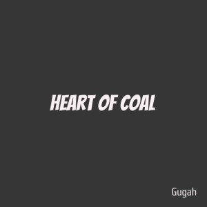 Gugah的專輯Heart of Coal