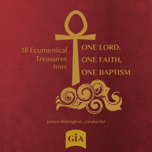 James Abbington的專輯18 Ecumenical Treasures from One Lord, One Faith, One Baptism