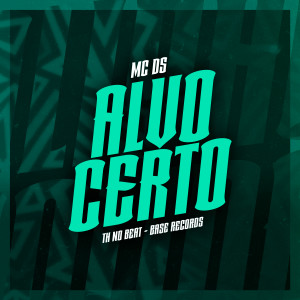 Album Alvo Certo oleh MC DS