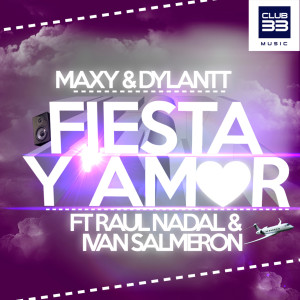 Dylantt的專輯Fiesta y Amor (feat. Raul Nadal & Ivan Salmeron)