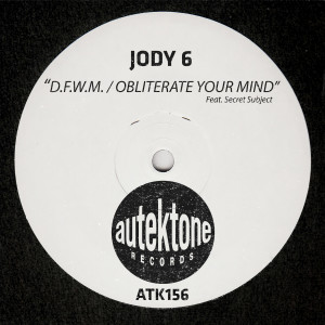D.F.W.M. / Obliterate Your Mind dari Jody 6