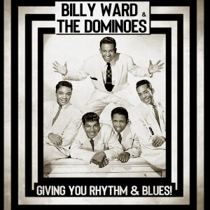 Billy Ward的專輯Giving You Rhythm & Blues! (Remastered)