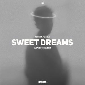 Listen to Sweet Dreams - Slowed + Reverb song with lyrics from R3YAN