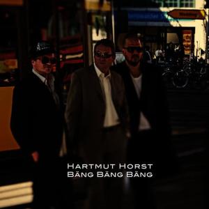 ดาวน์โหลดและฟังเพลง Bäng Bäng Bäng พร้อมเนื้อเพลงจาก Hartmut Horst