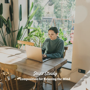 Jazz Study: Composition for Relaxing the Mind