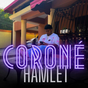 Hamlet的專輯Corone (Explicit)