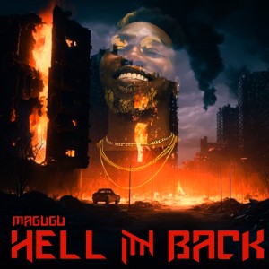 Magugu的專輯Hell and Back (Explicit)