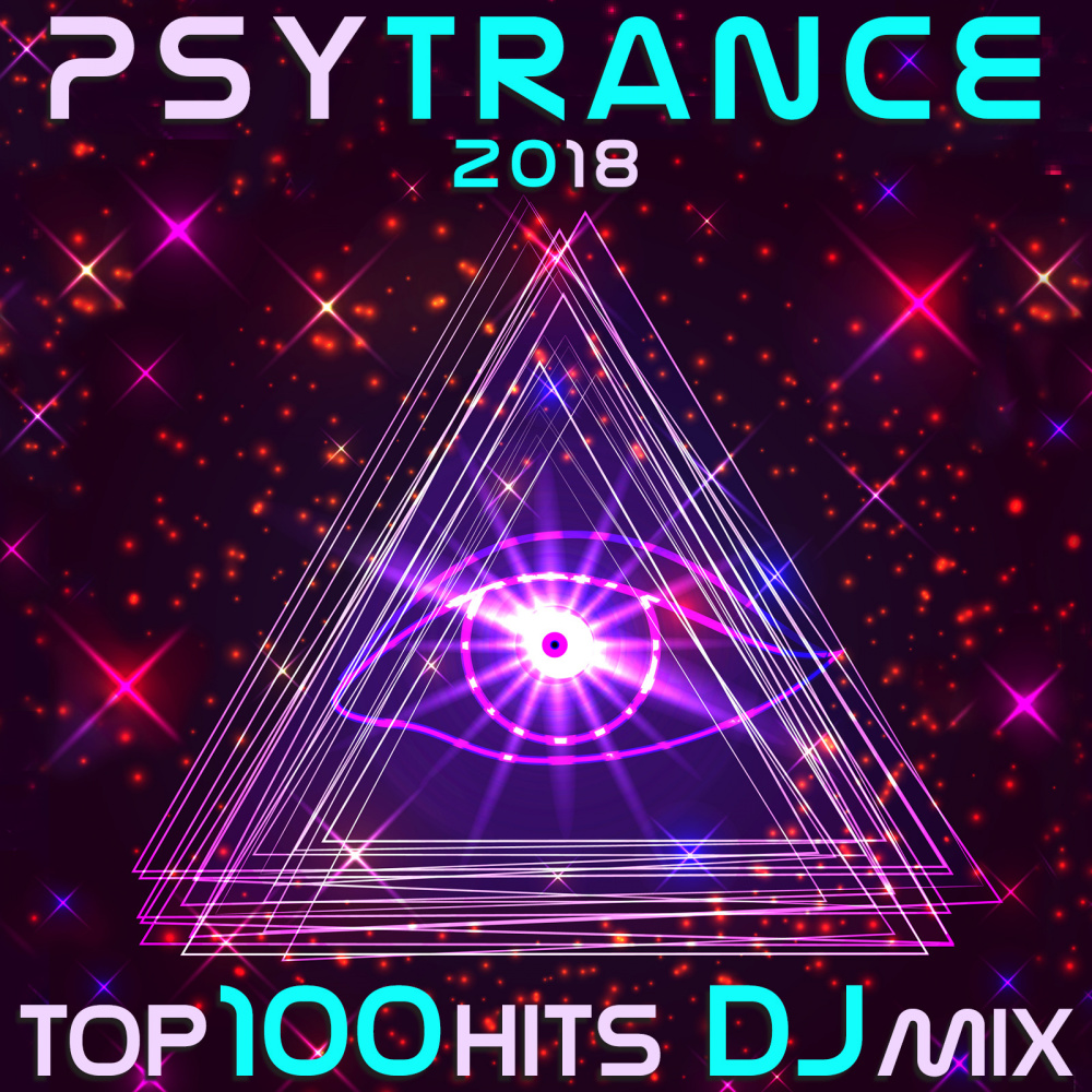 Who We Are (Psy Trance 2018 Top 100 Hits DJ Mix Edit)