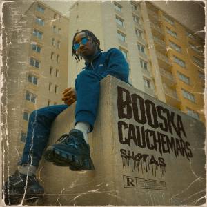 Album Booska Cauchemars (Explicit) from Shotas