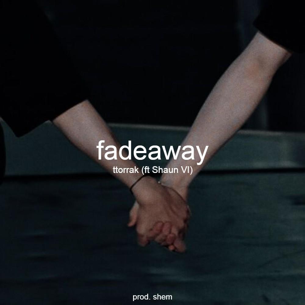 fadeaway (feat. Shaun VI) (Explicit)
