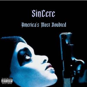 Album America's Most Doubted (Explicit) oleh Sincere