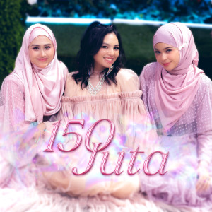 收听Aidilia Hilda的150 Juta歌词歌曲