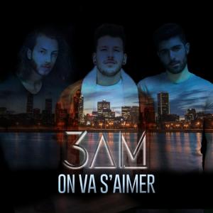 Dengarkan On va s'aimer (Hot Summer Mix) lagu dari 3AM dengan lirik