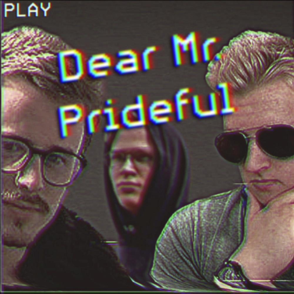 Dear Mr. Prideful(feat. Chef Chino & Josiah Charon)