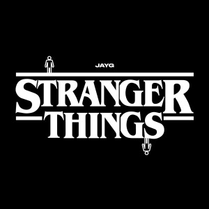 JayG的專輯Stranger Things (Explicit)