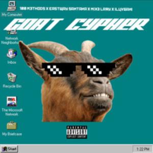 Infinite Sound MIA的專輯GOAT CYPHER (feat. Mike Lary, Bani, 100 Methods & Eastway Santana) [Explicit]