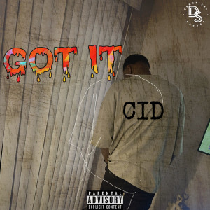 CID的专辑Got It (Explicit)