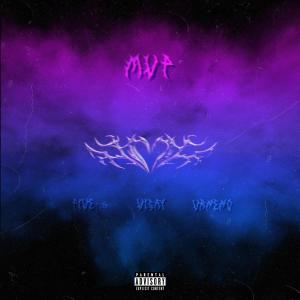 收聽Visay的MVP (Explicit)歌詞歌曲